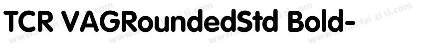 TCR VAGRoundedStd Bold字体转换